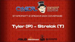 DreamHack 2011 : Match 1 - Tyler (P) v Strelok (T)