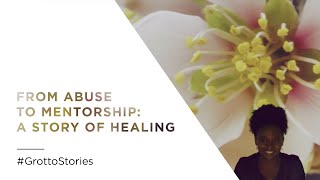 From Abuse to Mentorship: A Story of Healing - Mini Doc #44