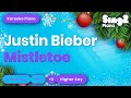 Mistletoe (Higher Key - Piano Karaoke Instrumental) Justin Bieber