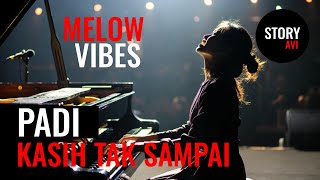 Download lagu [COVER] KASIH TAK SAMPAI - PADI | MELOW VIBES