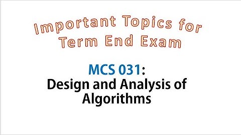 Important Question MCS 031 Design and Analysis of algorithm | suggestion of MCS 031