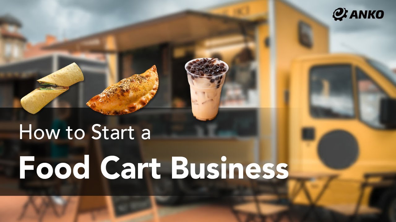 How To Start A Food Cart Truck Business YouTube how-to-start-a-food-cart-truck-business-youtube