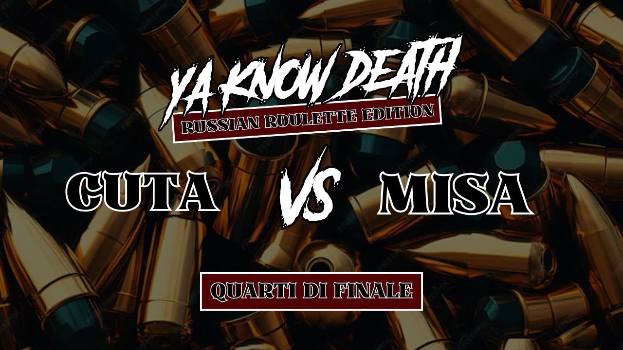 Cuta VS Misa - Ya Know Death - Quarti di finale ( Freestyle Battle )
