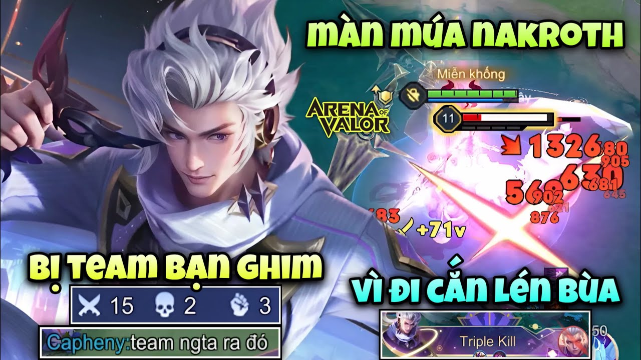 Màn Múa Nakroth Cắn Lén Bùa Bị Team Bạn Ghim Từ Đầu Game Đến Cuối Game Vì Quá Khó Chịu !!!