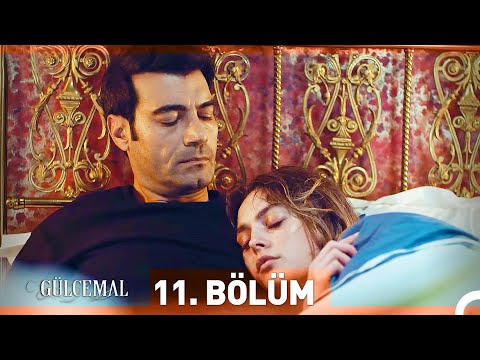 Gülcemal 11. Bölüm