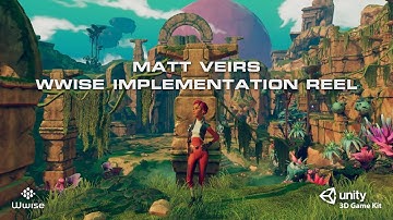 Matt Veirs | Wwise Implementation and Sound Design Reel