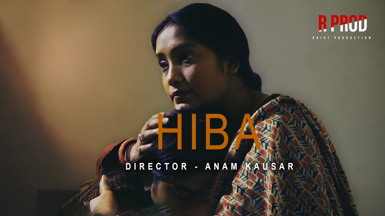 HIBA / A story of a girl / Direct By Qissago / Cast By Anita Pandey, Kiran, Rishabh Vaidik /