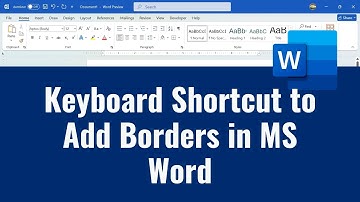 Keyboard Shortcut to Add Borders in MS Word   Border