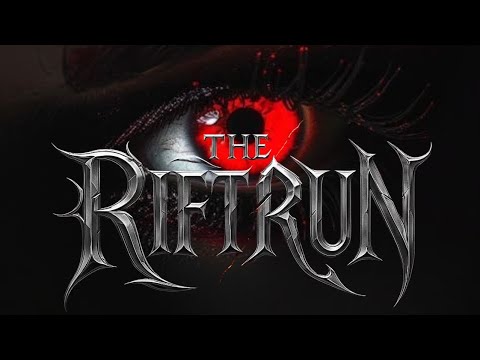 THE RIFTRUN