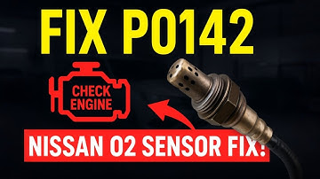 How to Fix NISSAN P0142 Engine Code in 4 Minutes [3 Easy DIY Methods]