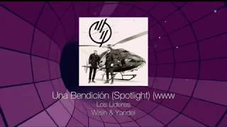 Wisin & Yandel - Una Bendición Official Audio