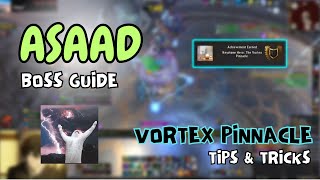 ASAAD Boss Guide - The Vortex Pinnacle - Dragonflight Season 2 Mythic Plus