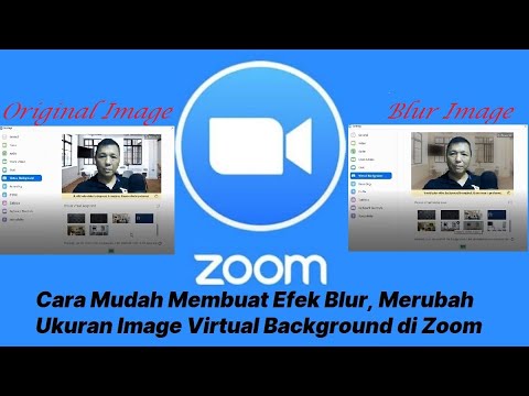 Cara Mudah Membuat Efek Blur Merubah Ukuran Image Virtual Background Di Zoom Meeting Youtube