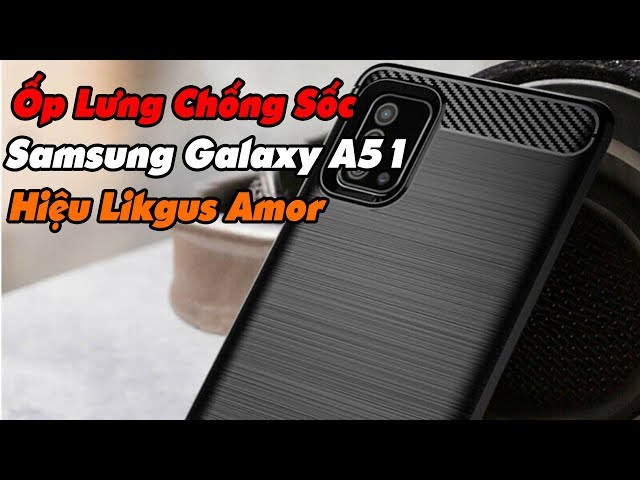 Ốp Lưng Samsung Galaxy A51 Chống Sốc Carbon Hiệu Likgus Amor