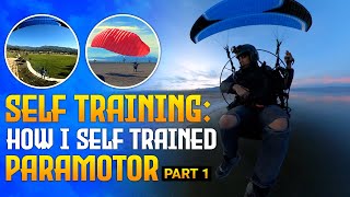 SELF TRAINING: How I Self Trained Paramotor | Part 1