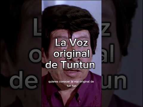 La voz original de Tuntun