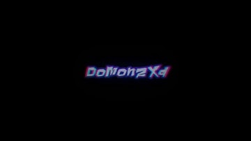 #4 Intro DoMonz Xd Ft RayZy Fx