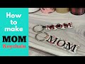 Faux Leather MOM Keychain for Mothers Day with your Cricut