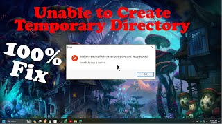 How To fix cannot create temporary directory Error And Fix Error 5 