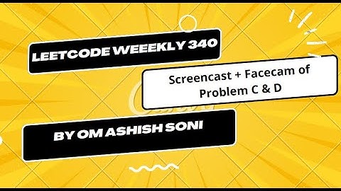 Leetcode Weekly Contest 384 , Problem C & D, Max Palindrome after operations, Matching Subarrays 2