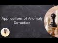 Applications of Anomaly Detection across Industries