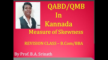 Measure of Skewness - Q.A.B.D/Q.M.B - 2nd Sem B.Com/B.B.A - 2017 Question Paper for 14 Marks