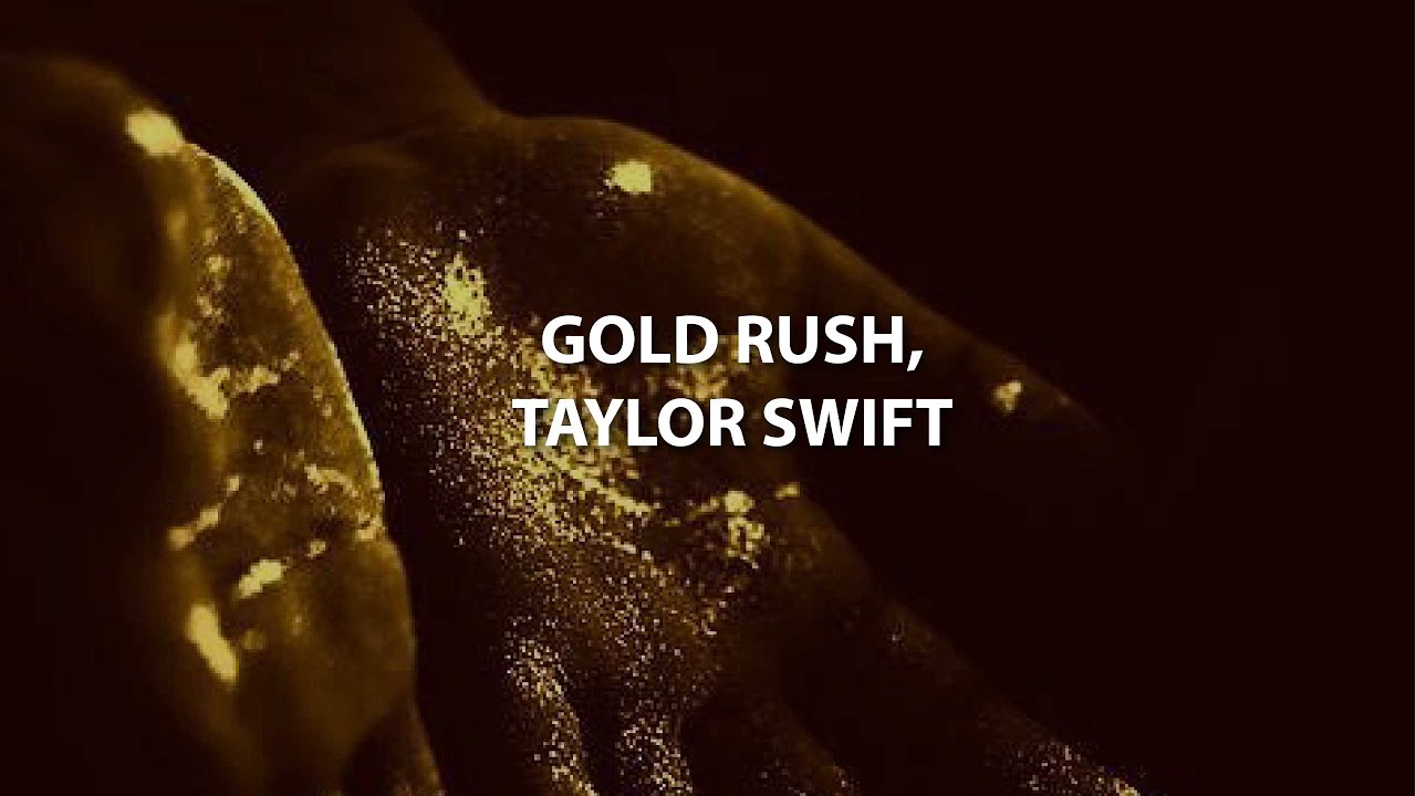 Gold Rush Taylor Swift (Traducida al español) YouTube