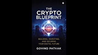 The Crypto Blueprint Building, Investing, and Securing Your Digital Future (English Version)