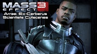 Mass Effect 3 Cutscenes | Arrae: Ex-Cerberus Scientists