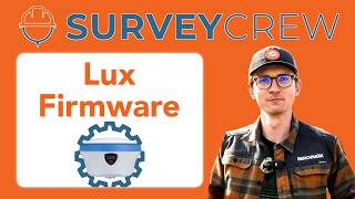 Celebrity How To: Upgrading the Lux Firmware | Bench Mark & Survey Crew Wealth