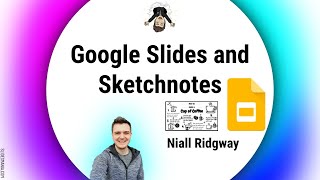 How to create Sketchnotes using Google Slides 💻📝