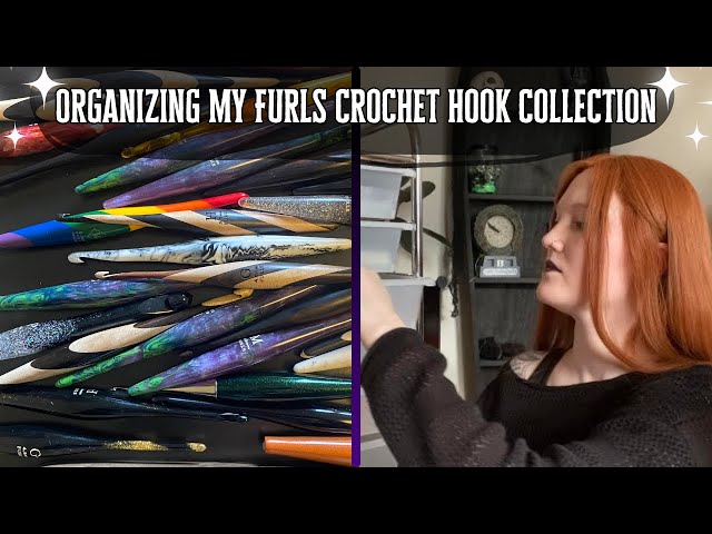 Organizing My Furls Crochet Hook Collection 
