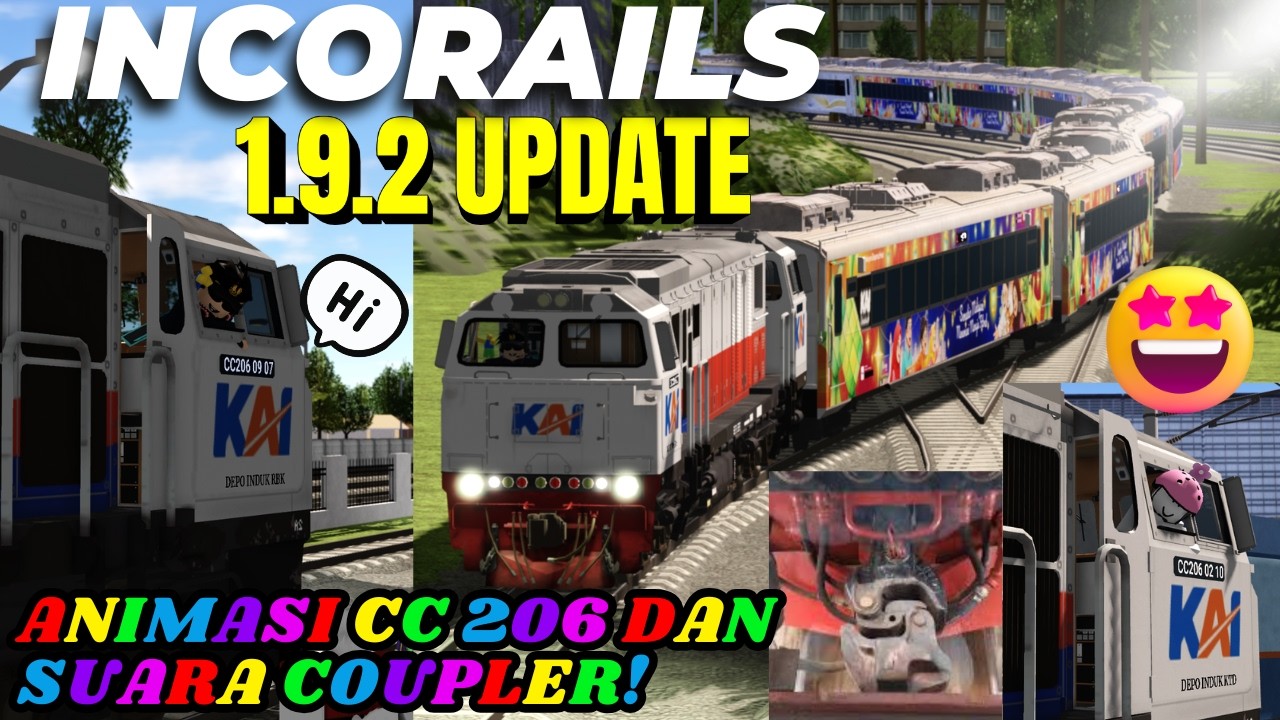 INCORAILS 1.9.2 UPDATE!! ANIMASI CC 206 DAN SUARA COUPLER! - YouTube