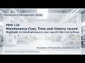 Highlight Maintenance record of Cost , Time & History (MMS120)
