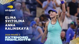 Elina Svitolina vs. Anna Kalinskaya Extended Highlights | 2026 US Open Round 3