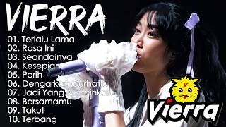 Vierra - Album Terbaik Sepanjang Masa || Lagu Indonesia Favorit Generasi SMA