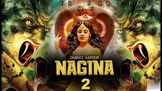 Nagina 2 : Official Trailer | Jhanvi Kapoor | Tiger Shroff | Anupam Kher | Blockbuster Movie