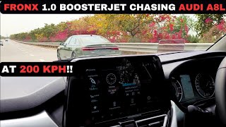 FRONX 1.0 BOOSTERJET CHASING AUDI A8L 3.0L AT 200 KPH | HIGHWAY RACE | TOP SPEED TEST | MILEAGE 11.7