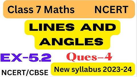Ex 5.2 class 7 Q.4 - Ch 5 class 7 maths ex 5.2 - Lines and Angles - New syllabus- NCERT/CBSE