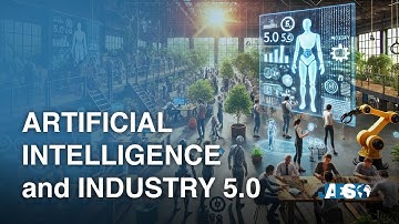 Artificial Intelligence and Industry 5.0: The Future on a Human Scale