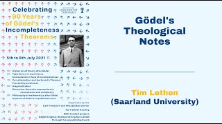 Tim Lethen - Gödels Theological Notes (Gödel Conference)