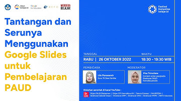 Tantangan dan Serunya Menggunakan Google Slides untuk Pembelajaran PAUD