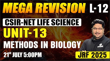 𝐔𝐍𝐈𝐓 𝟏𝟑 𝐌𝐄𝐓𝐇𝐎𝐃𝐒 𝐈𝐍 𝐁𝐈𝐎𝐋𝐎𝐆𝐘 𝐈 𝐂𝐒𝐈𝐑-𝐍𝐄𝐓 𝐋𝐈𝐅𝐄 𝐒𝐂𝐈𝐄𝐍𝐂𝐄 𝐈 𝐌𝐄𝐆𝐀 𝐑𝐄𝐕𝐈𝐒𝐈𝐎𝐍 𝐈 𝐀𝐬𝐡𝐢𝐬𝐡 𝐊𝐫. 𝐃𝐰𝐢𝐯𝐞𝐝𝐢 𝐈