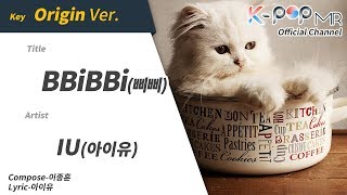 BBiBBi - IU (Origin Ver.)ㆍ삐삐 아이유 [K-POP MR★Musicen]
