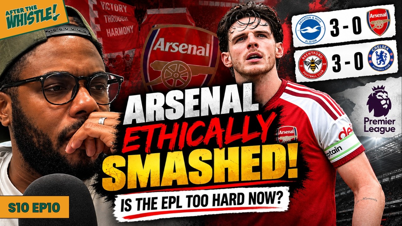 Arsenal and Chelsea ETHICALLY Smashed by the Brighton and Brentford | S10 EP10