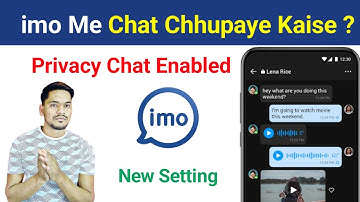 Imo Me Chat Chhupaye Kaise | Imo App Privacy Chat Enabled Setting | Imo Chat Hide Option
