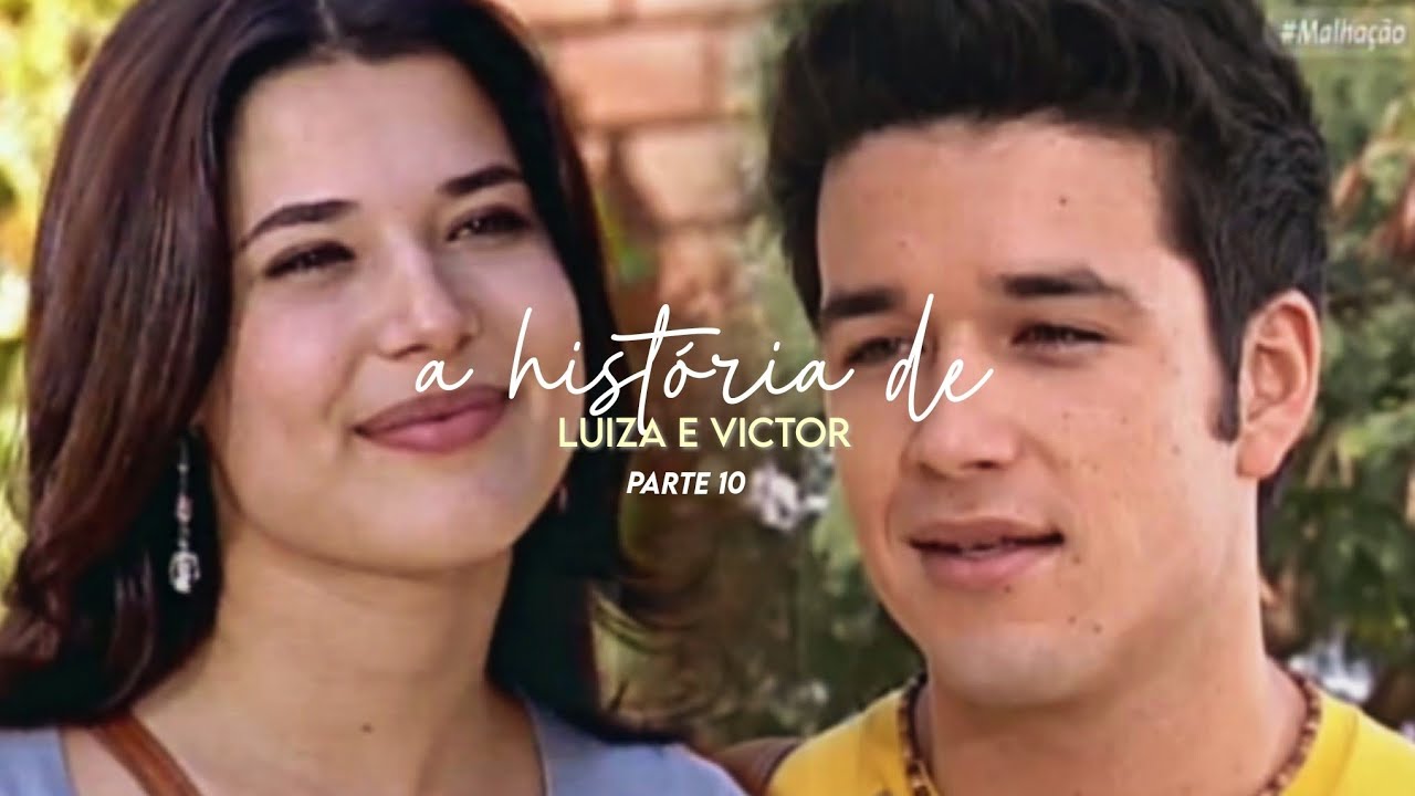 A HISTÓRIA DE LUIZA E VICTOR| PARTE 10