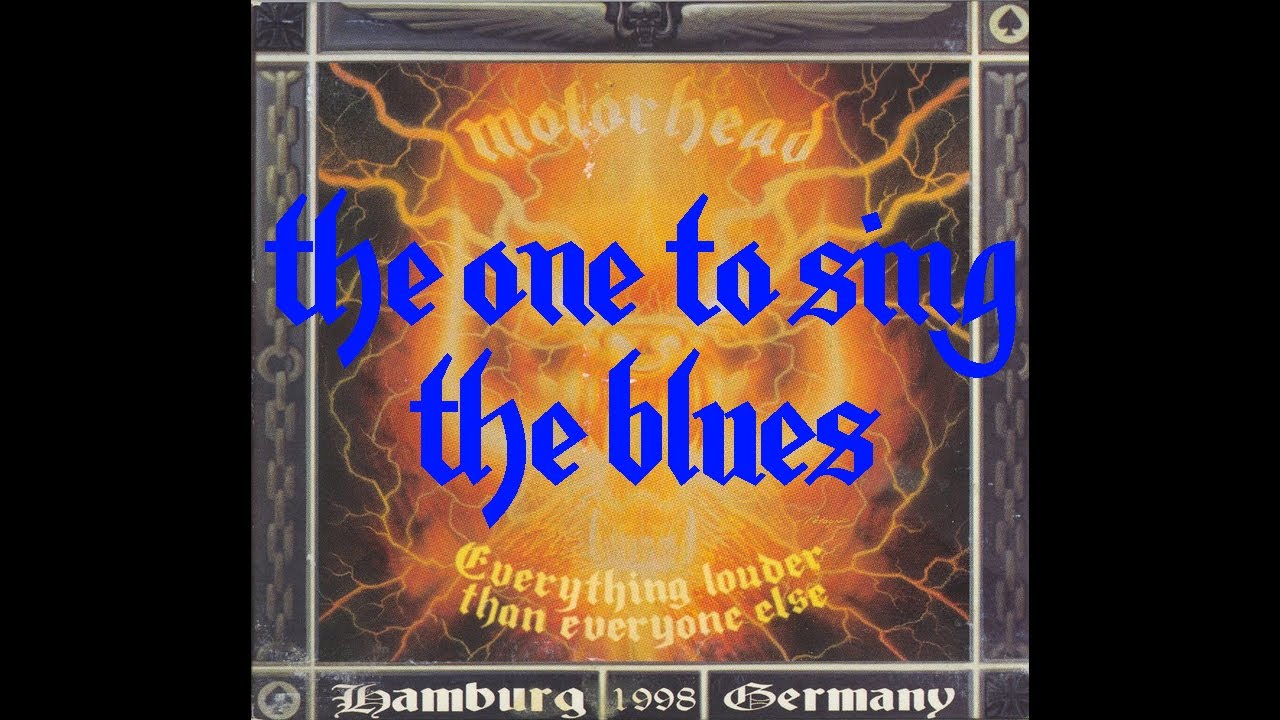 Motörhead - The One To Sing The Blues (Live in Hamburg 1998)