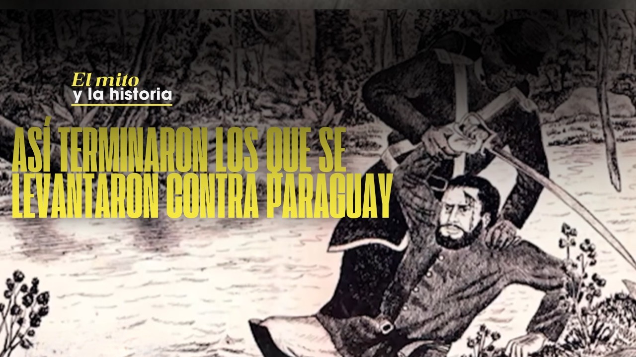 #elmitoylahistoria | Así terminaron los que se levantaron contra Paraguay 🇵🇾⚔️