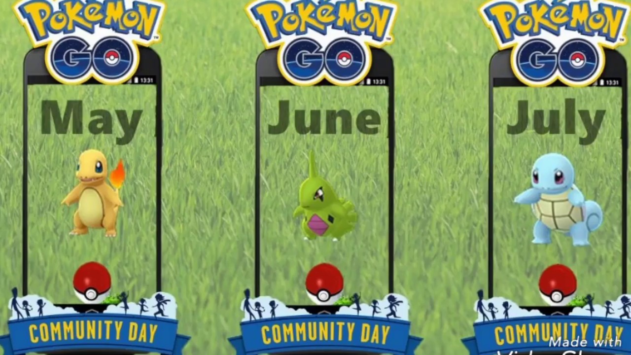 Community day for Pokemon go in may,June and July YouTube